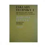 Základy techniky na sopránovou flétnu 1. - Daniel Ladislav