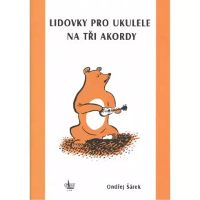 Šárek - Lidovky pro ukulele na tři akordy