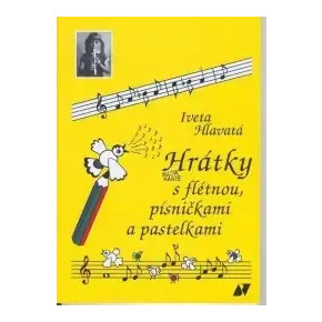 Hlavatá - Hrátky s flétnou písničkami a pastelkami